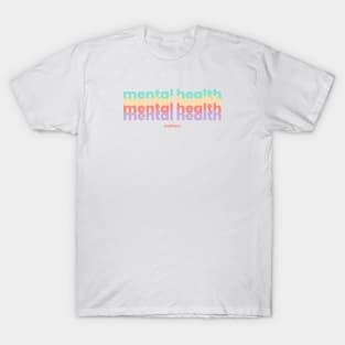 Mental Health Matters | Poppins Peach Candy T-Shirt